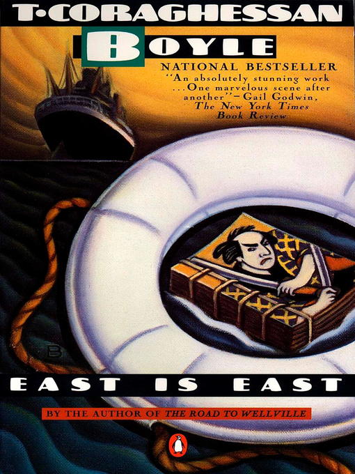 Title details for East Is East by T.C. Boyle - Available
